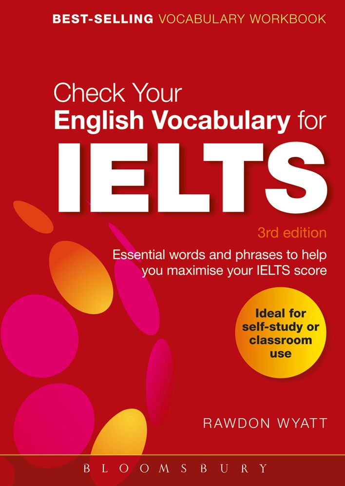 Check Your English Vocabulary for IELTS: All you need to pass your exams