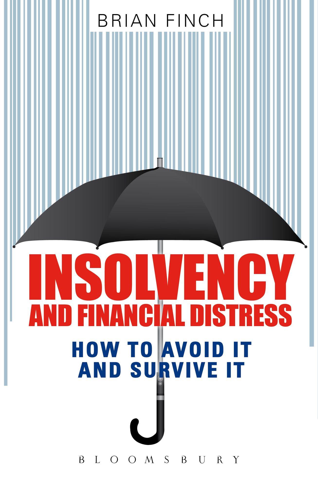 Insolvency and Financial Distress: How to Avoid it and Survive it