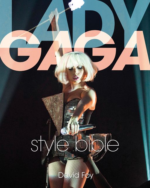 Lady Gaga Style Bible