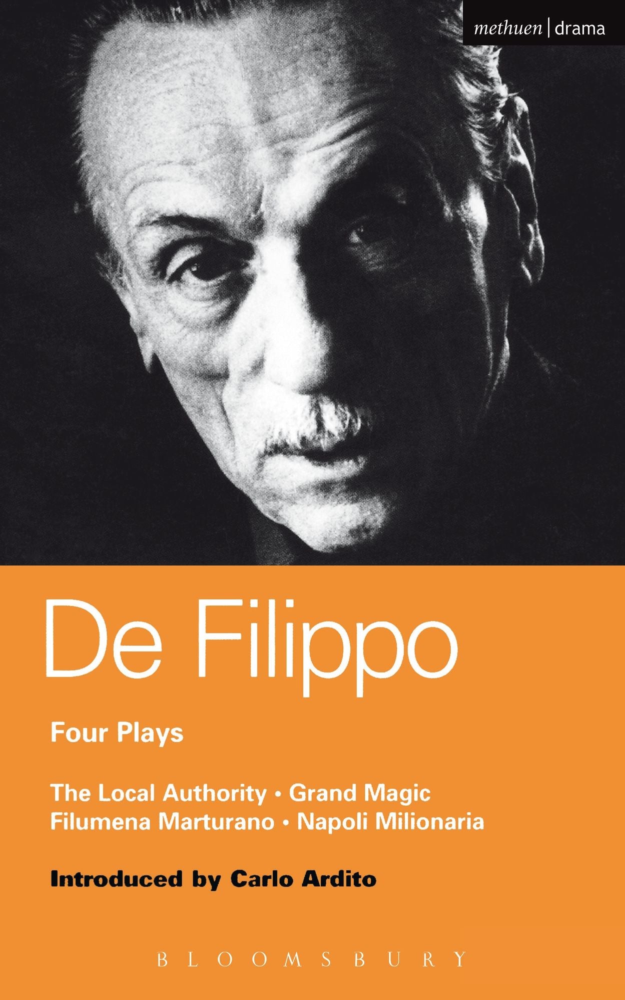 De Filippo Four Plays: The Local Authority; Grand Magic; Filumena; Marturano