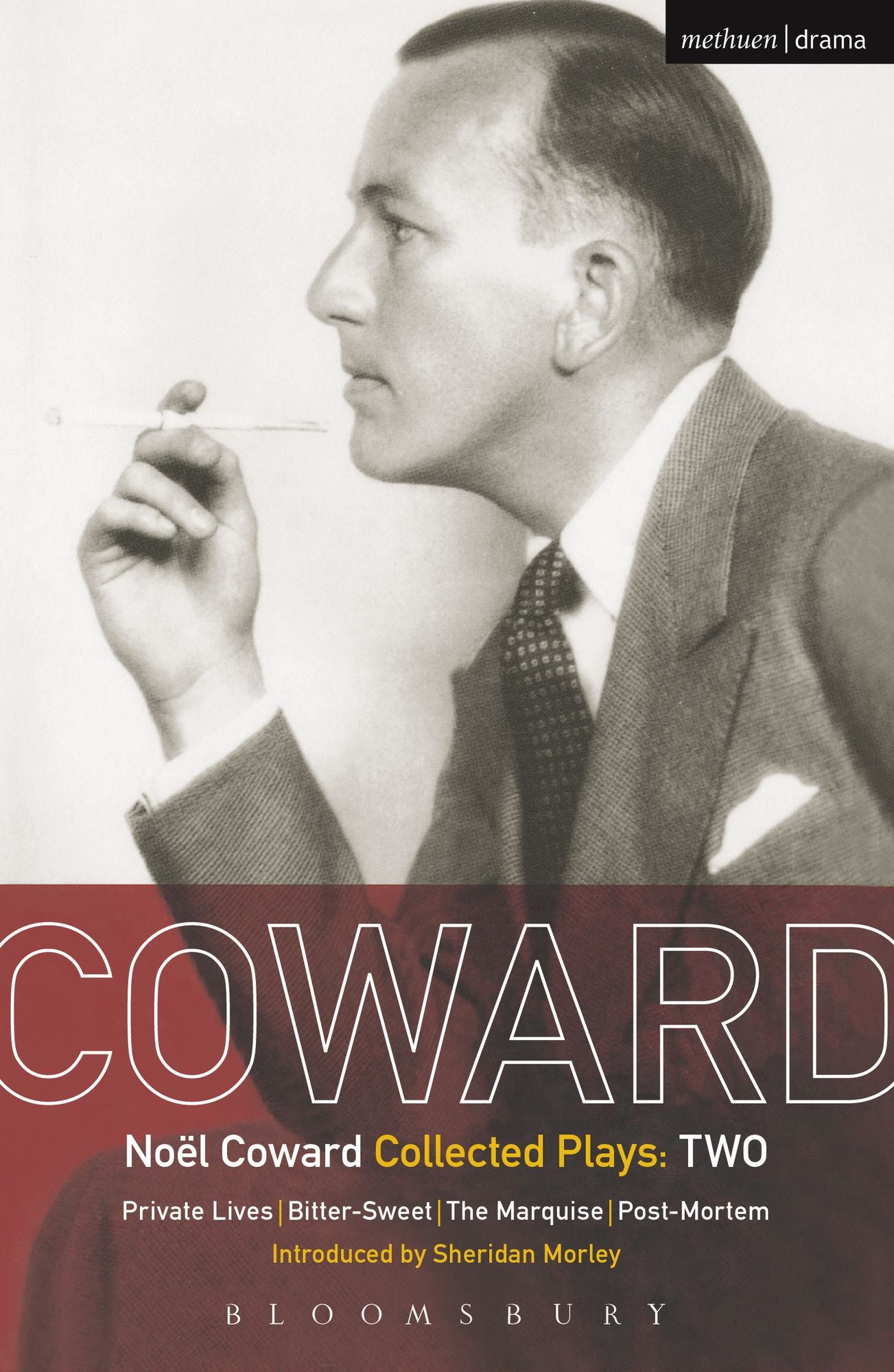 Coward Plays: 2: Private Lives; Bitter-Sweet; The Marquise; Post-Mortem