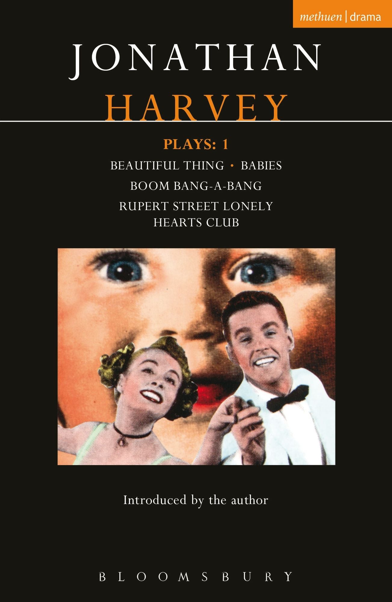 Harvey Plays: 1: Beautiful Thing; Babies; Boom Bang-a-Bang; Rupert Street Lonely Hearts Club