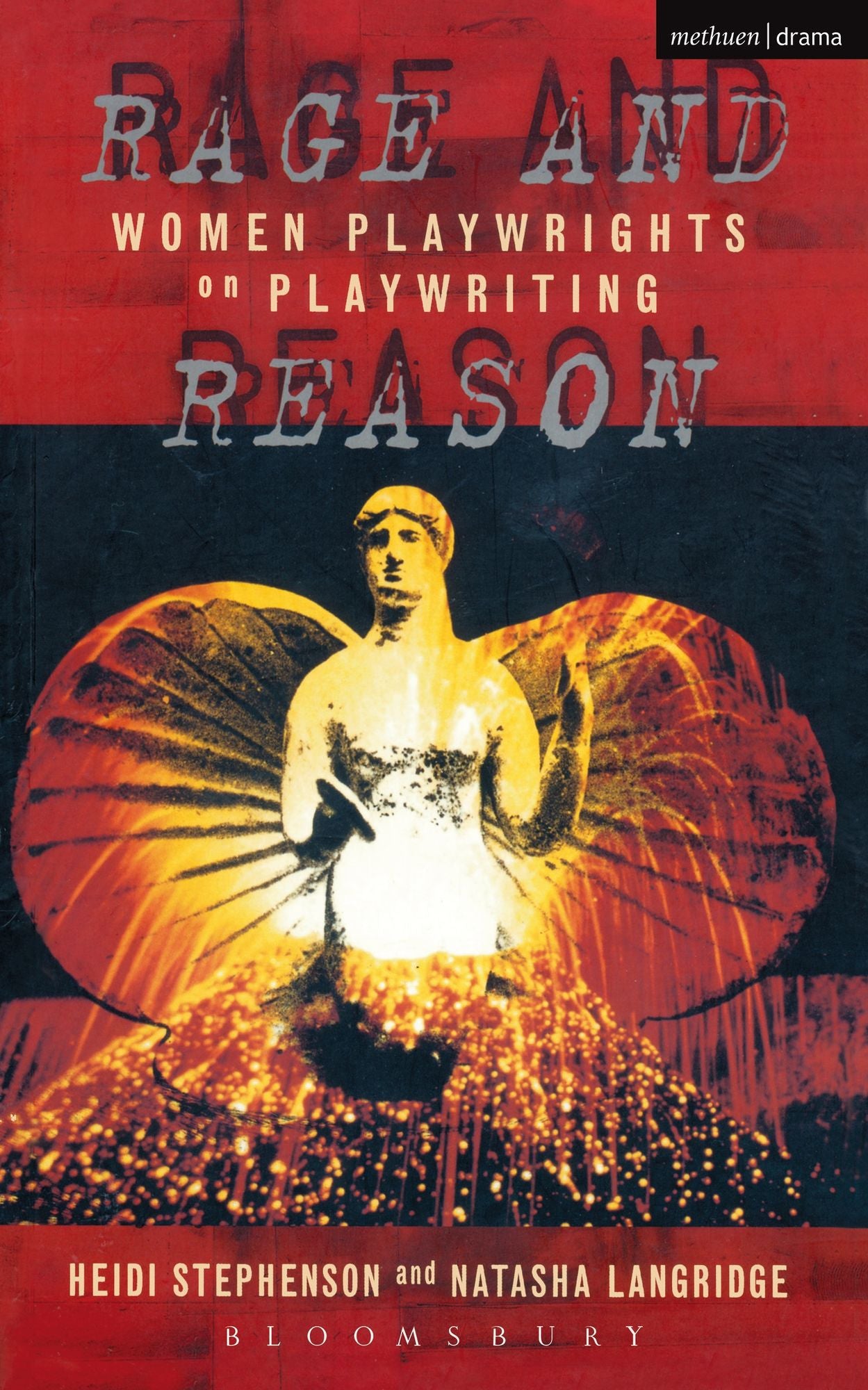 Rage And Reason: Women Playwrights on Playwriting