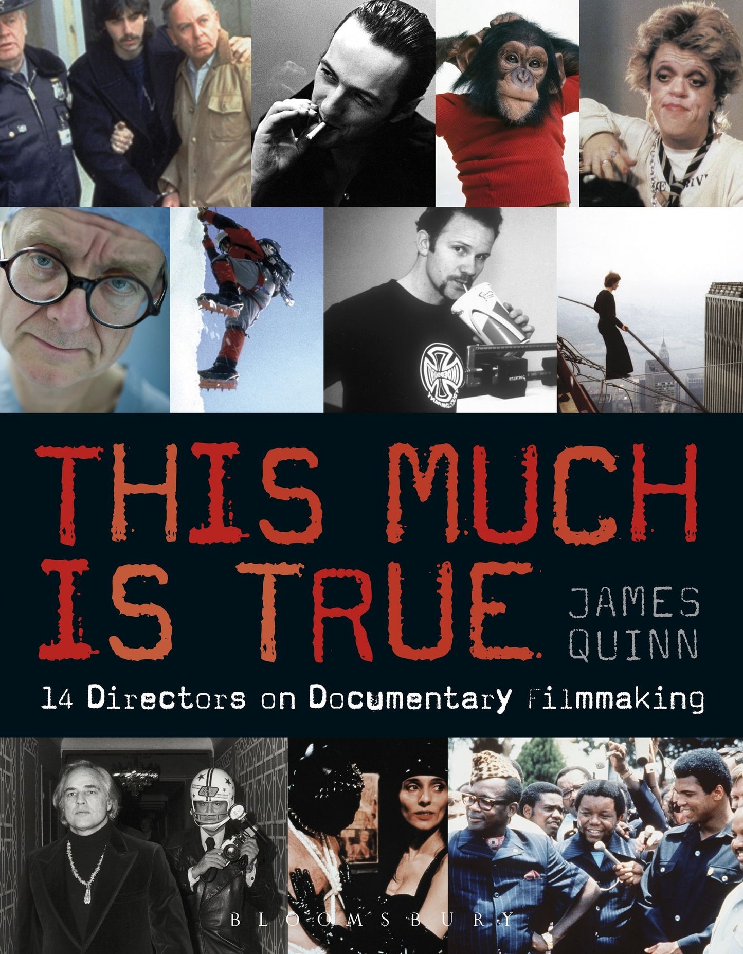 This Much is True: 14 Directors on Documentary Filmmaking