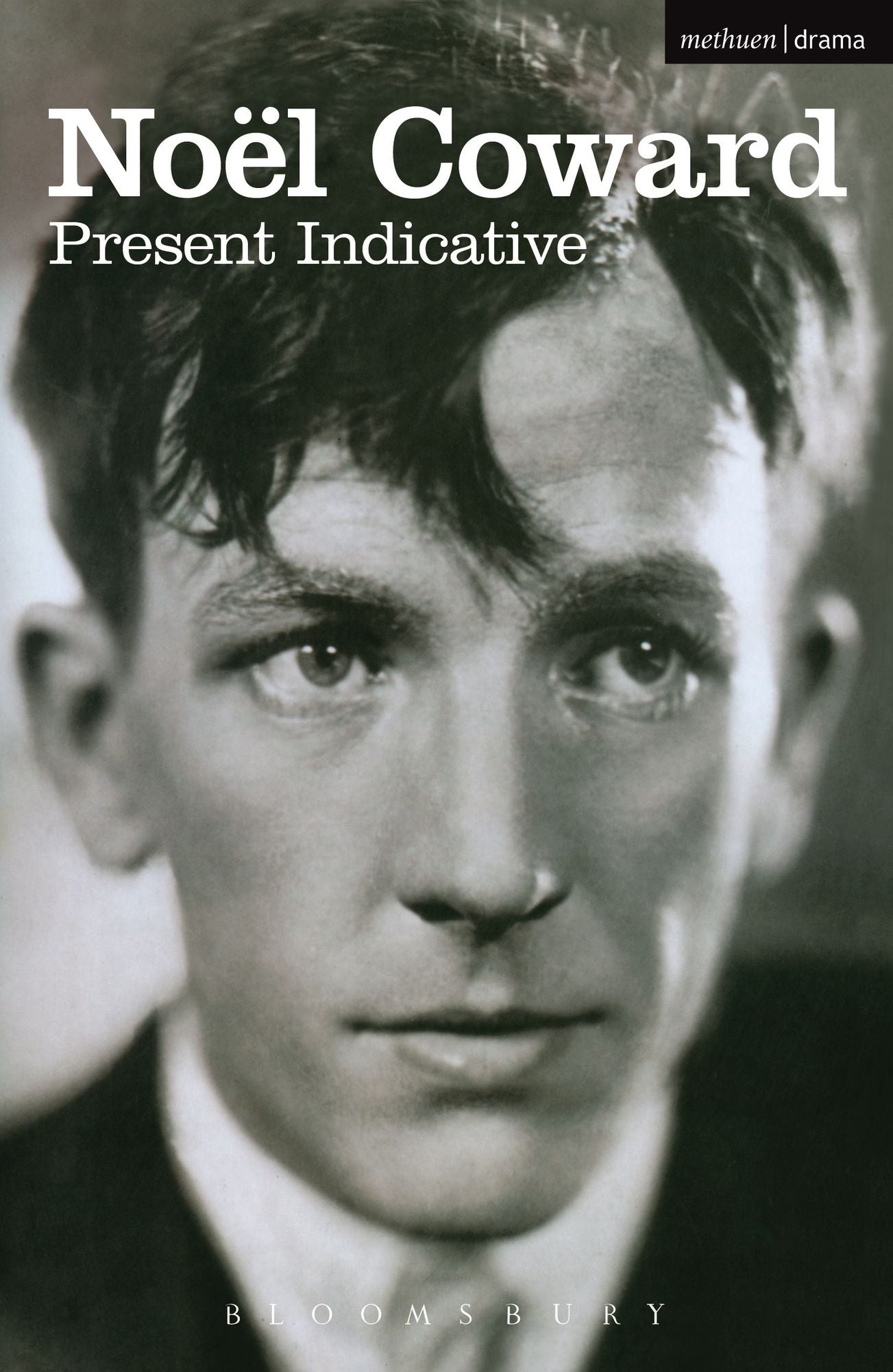 Present Indicative: The First Autobiography of Noël Coward