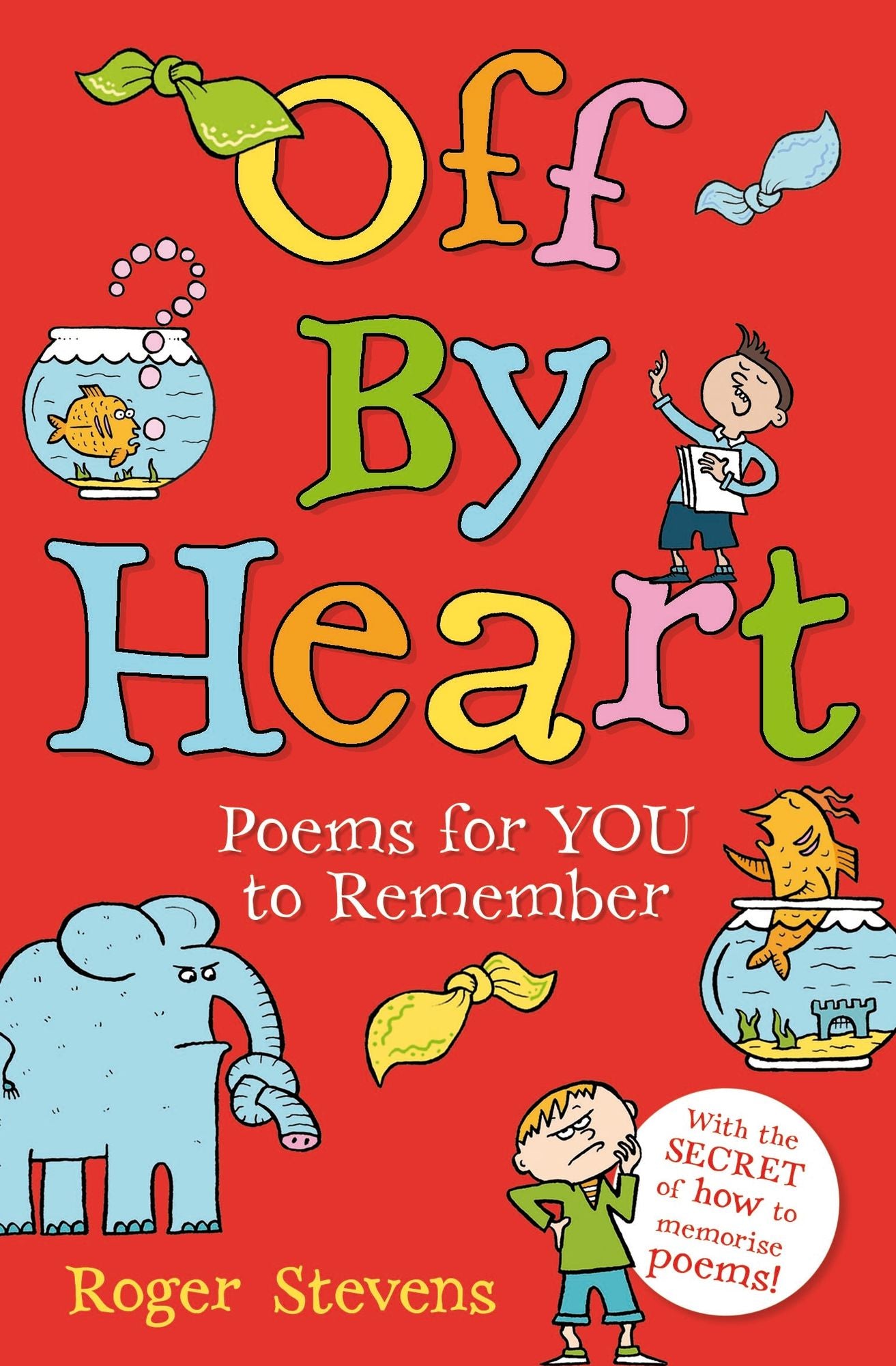 Off by Heart: Poems for Children to Learn and Remember