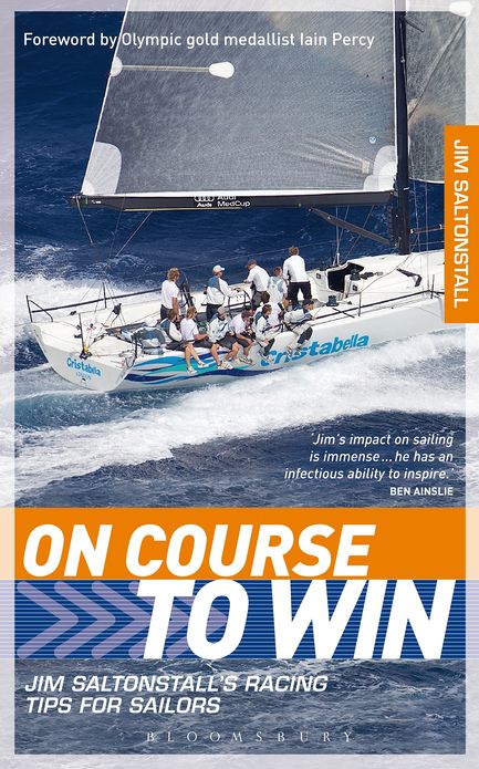 On Course to Win: Jim Saltonstall's Racing Tips for Sailors