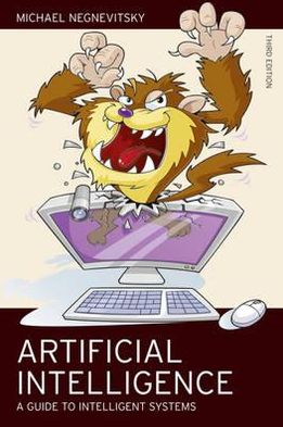 Artificial Intelligence, 3rd edition: A Guide to Intelligent Systems