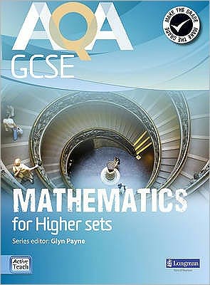 Aqa Gcse Mathematics for Higher Sets. Student Book