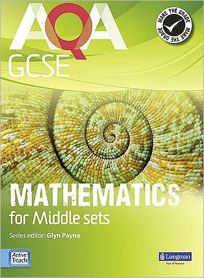 Aqa Gcse Mathematics for Middle Sets. Student Book