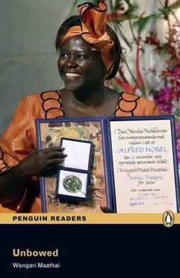 Unbowed. Wangari Muta Maathai