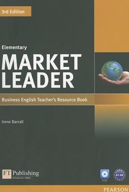 Market Leader: Elementary: Business English Teacher's Resource Book [With CDROM]