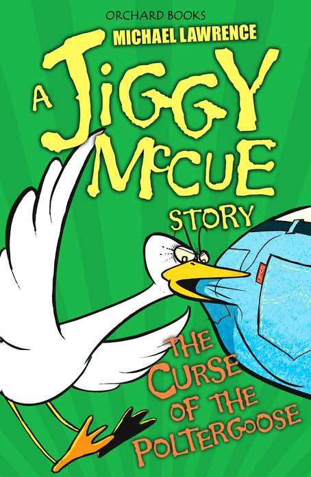 Jiggy McCue: The Curse of the Poltergoose