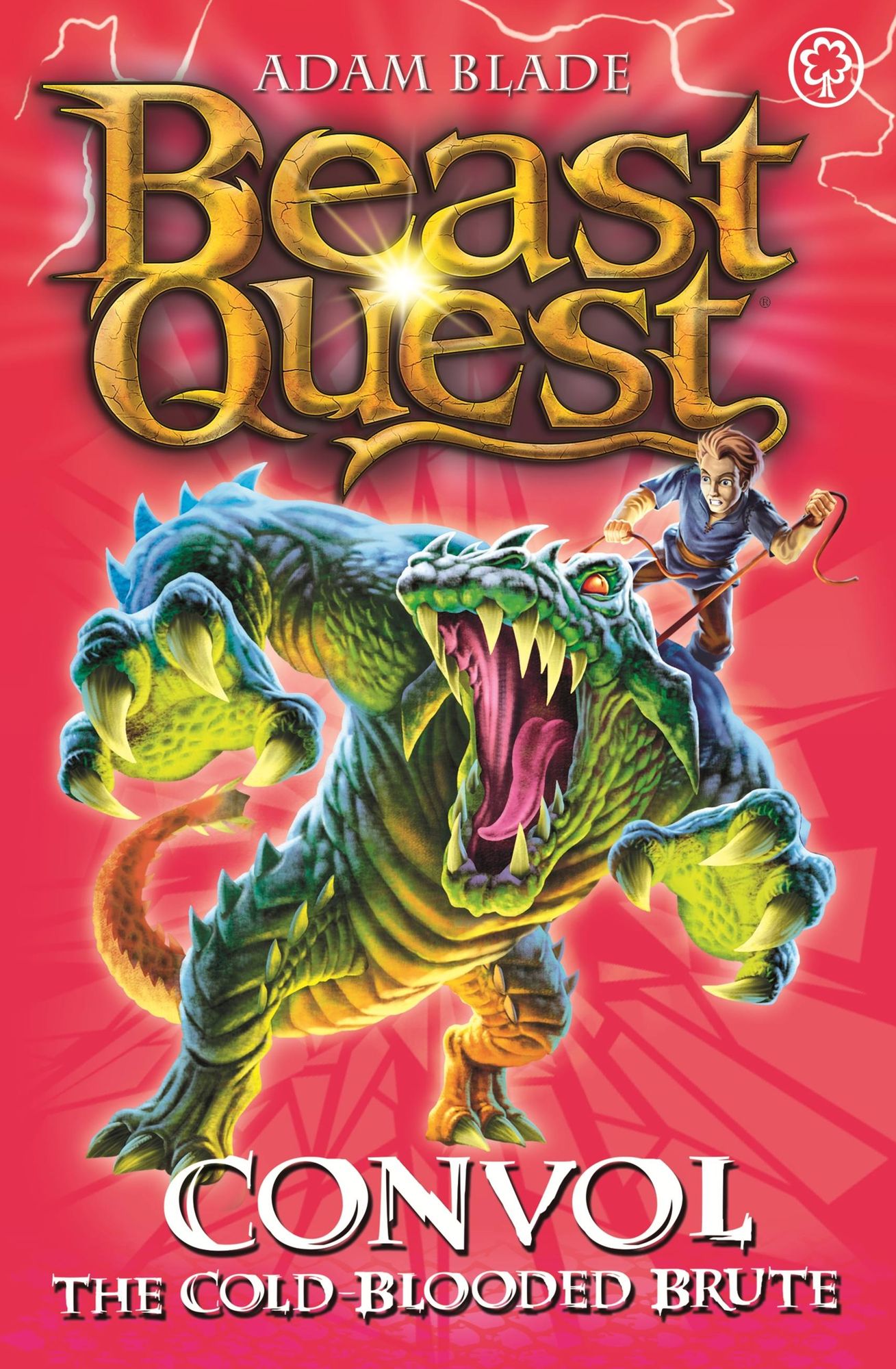 Convol the Cold-blooded Brute (Beast Quest Series #37)
