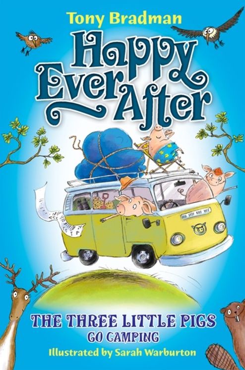 The Three Little Pigs Go Camping. by Tony Bradman, Sarah Warburton