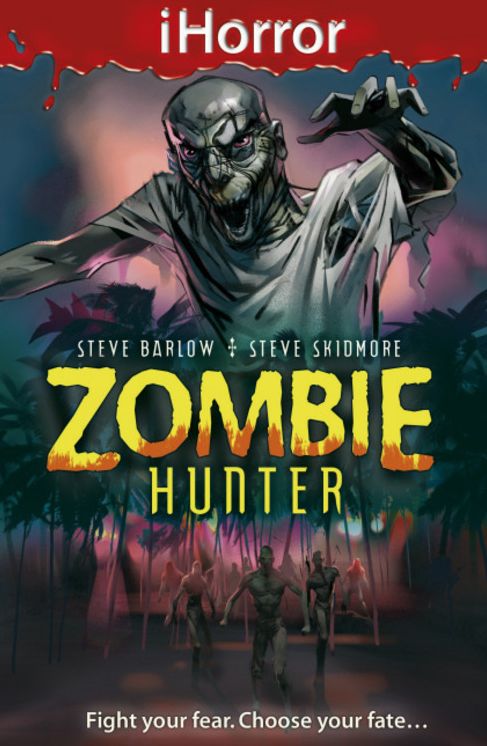 Zombie Hunter. Steve Barlow & Steve Skidmore
