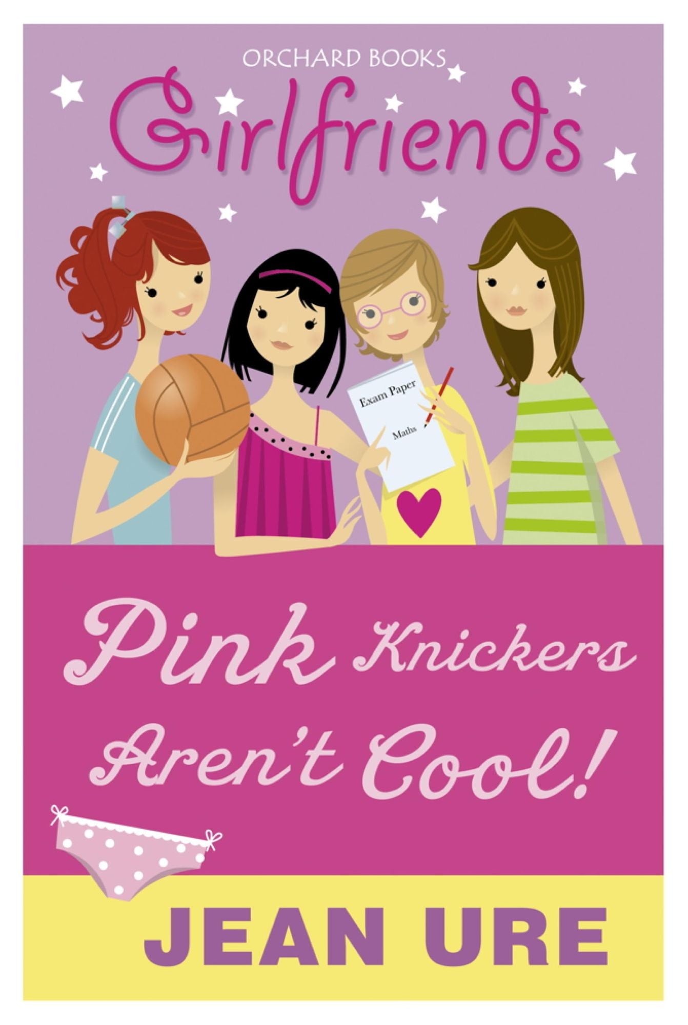 Girlfriends: Pink Knickers Aren't Cool