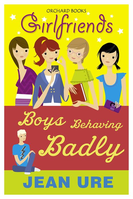 Girlfriends: Boys Behaving Badly