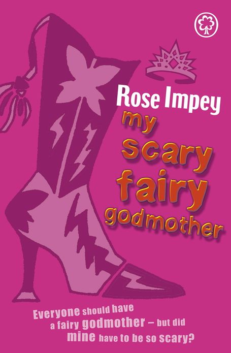 My Scary Fairy Godmother