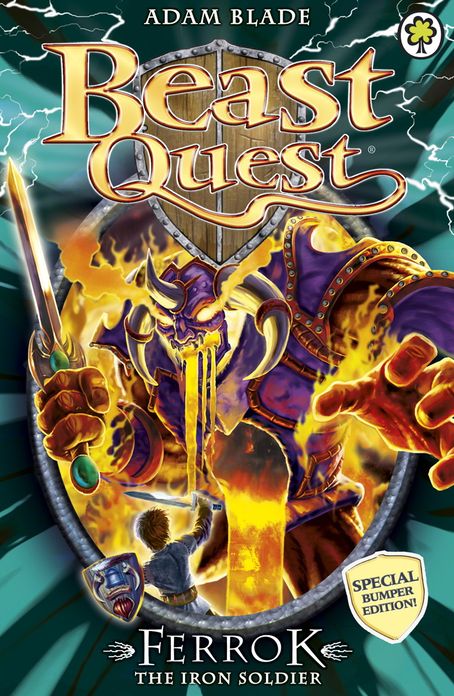 Ferrok the Iron Soldier (Beast Quest Special Edition Series #10)