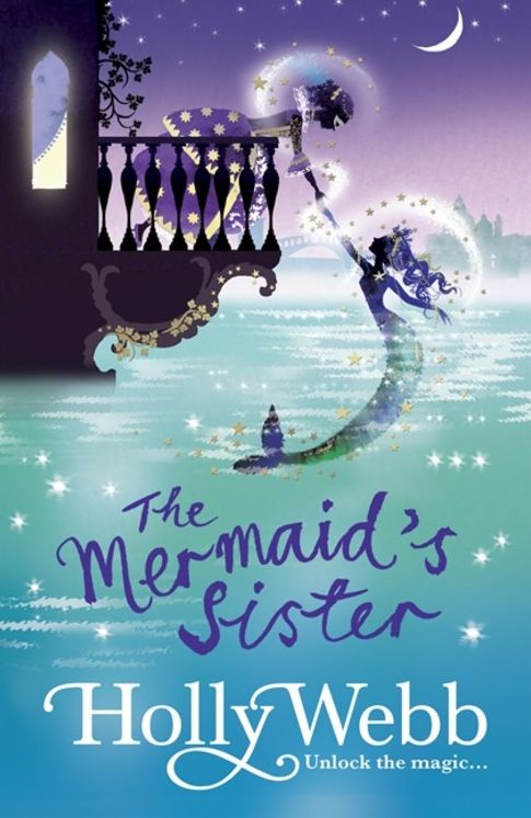 A Magical Venice story: The Mermaid's Sister: Book 2