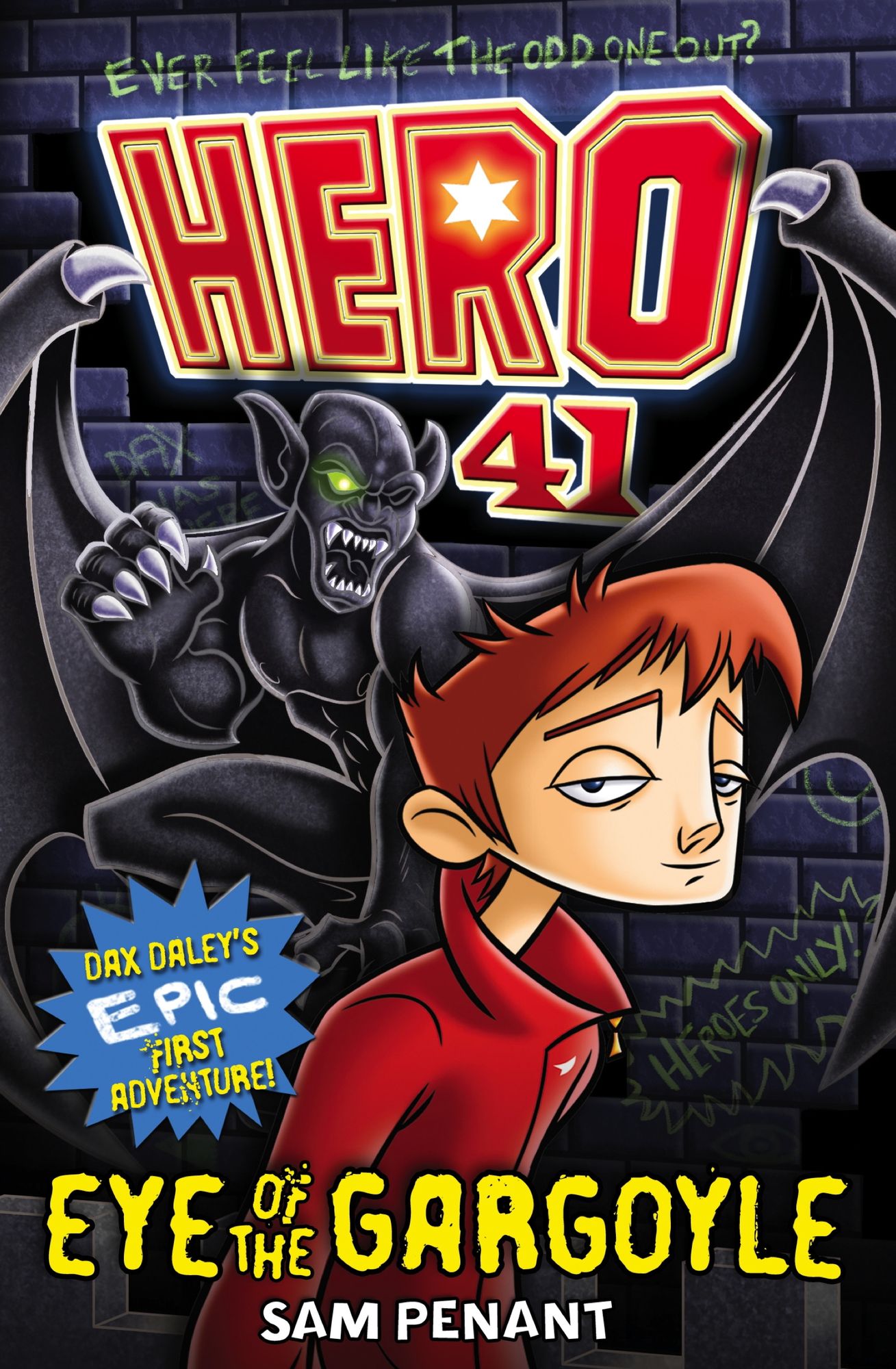 Eye of the Gargoyle (Hero 41 Series #1)