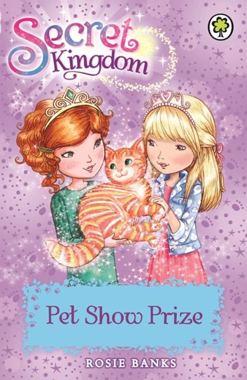 Secret Kingdom: 29: Pet Show Prize