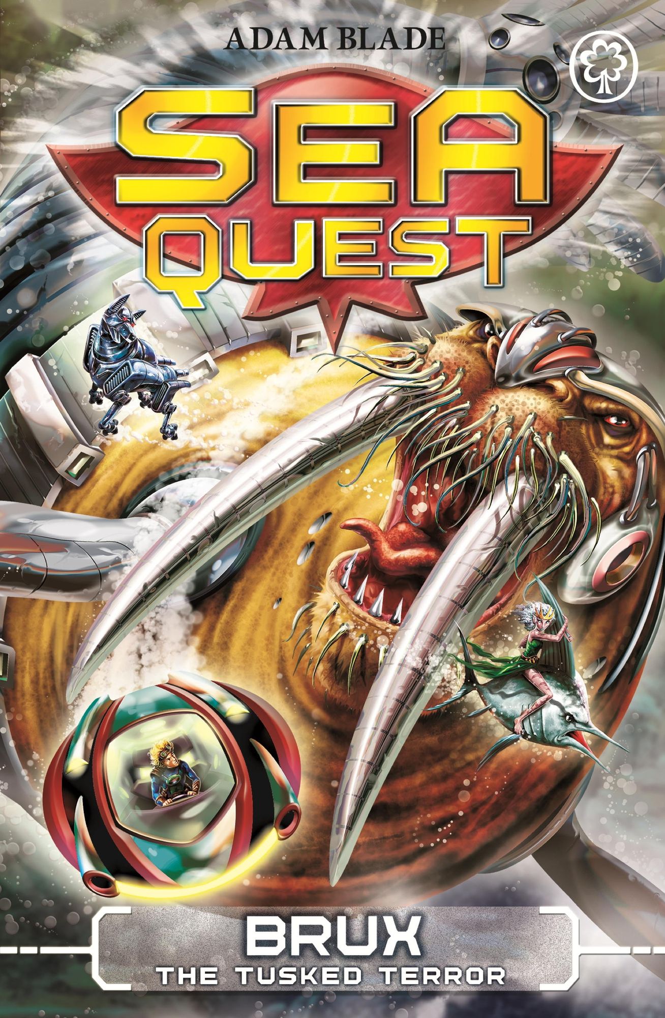 Sea Quest: Brux the Tusked Terror: Book 18