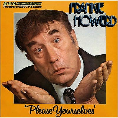 Frankie Howerd Please Yourselves (Vintage Beeb)