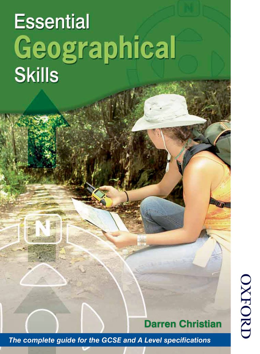 Essential Geographical Skills: The Complete Guide