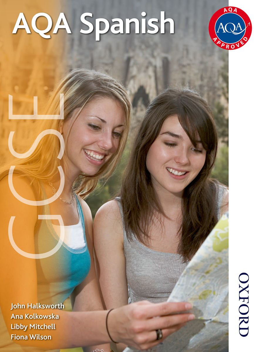AQA GCSE Spanish: Student Book