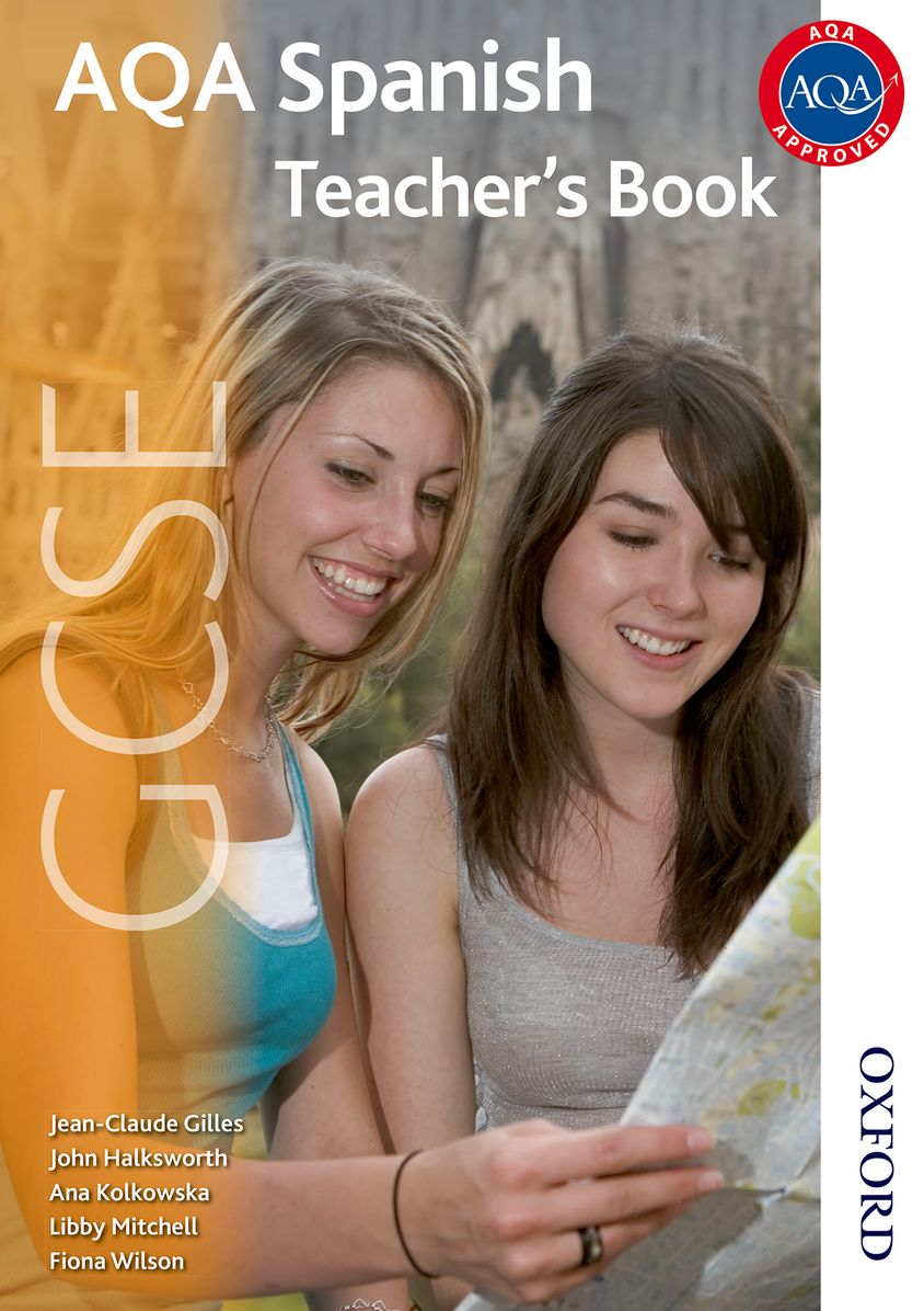 AQA GCSE Spanish: Teacher's Book