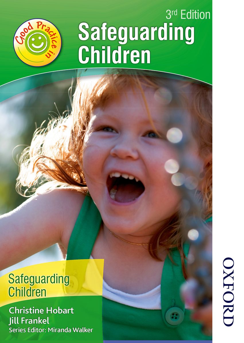 Good Practice in Safeguarding Children: Student Book, 3rd edition