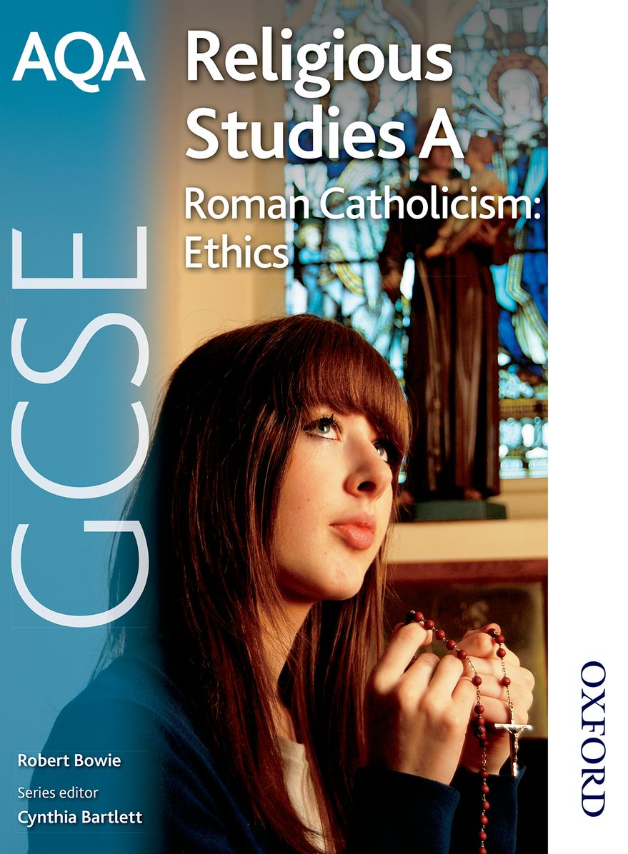 Roman Catholicism: Ethics Student Book