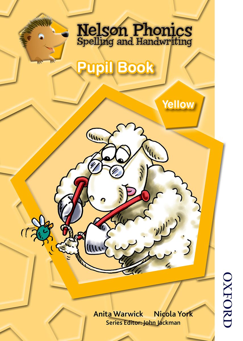 Nelson Phonics Spelling and Handwriting Pupil Book Yellow Level