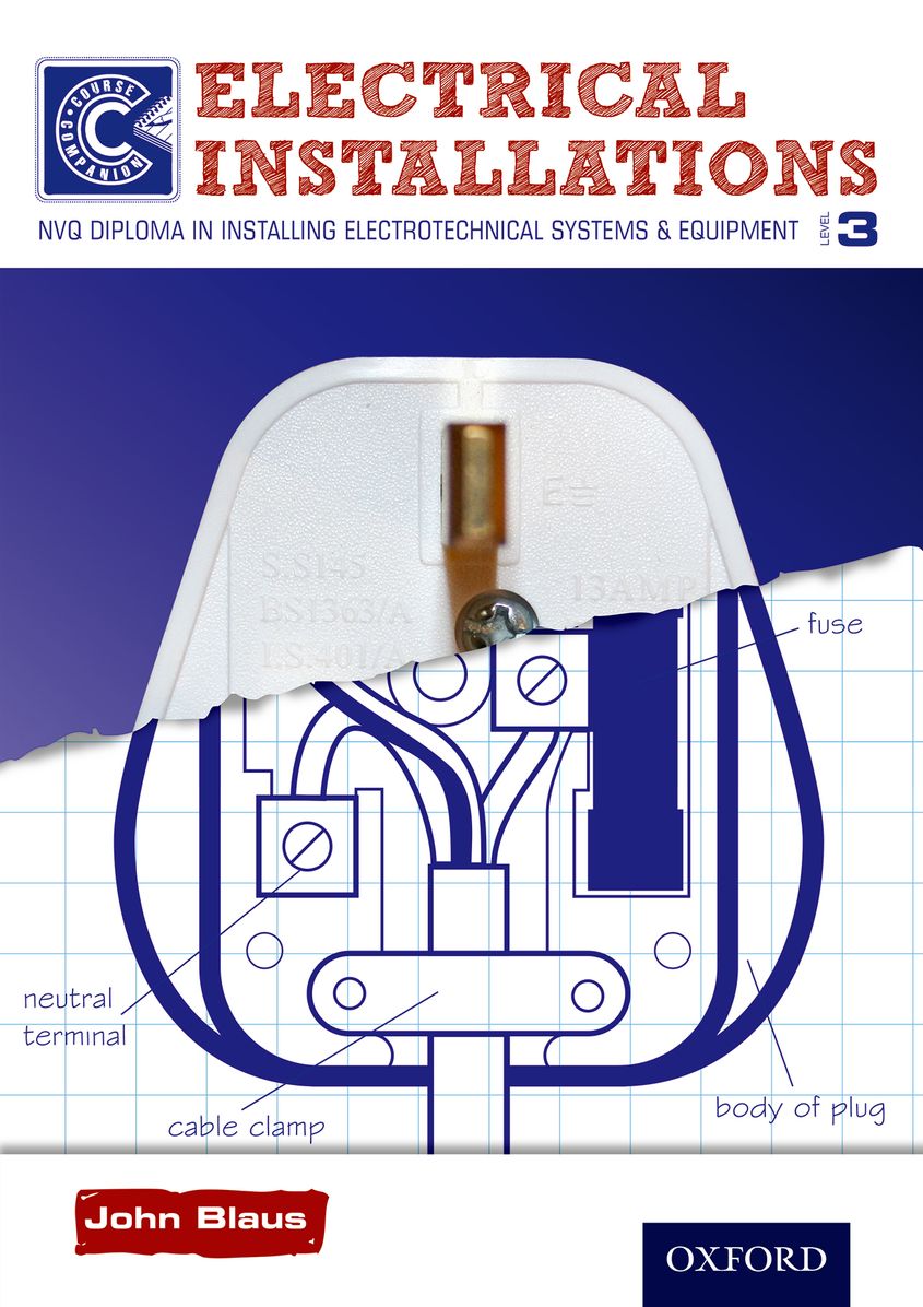 Electrical Installations: Diploma in Electrotechnology. Level 3