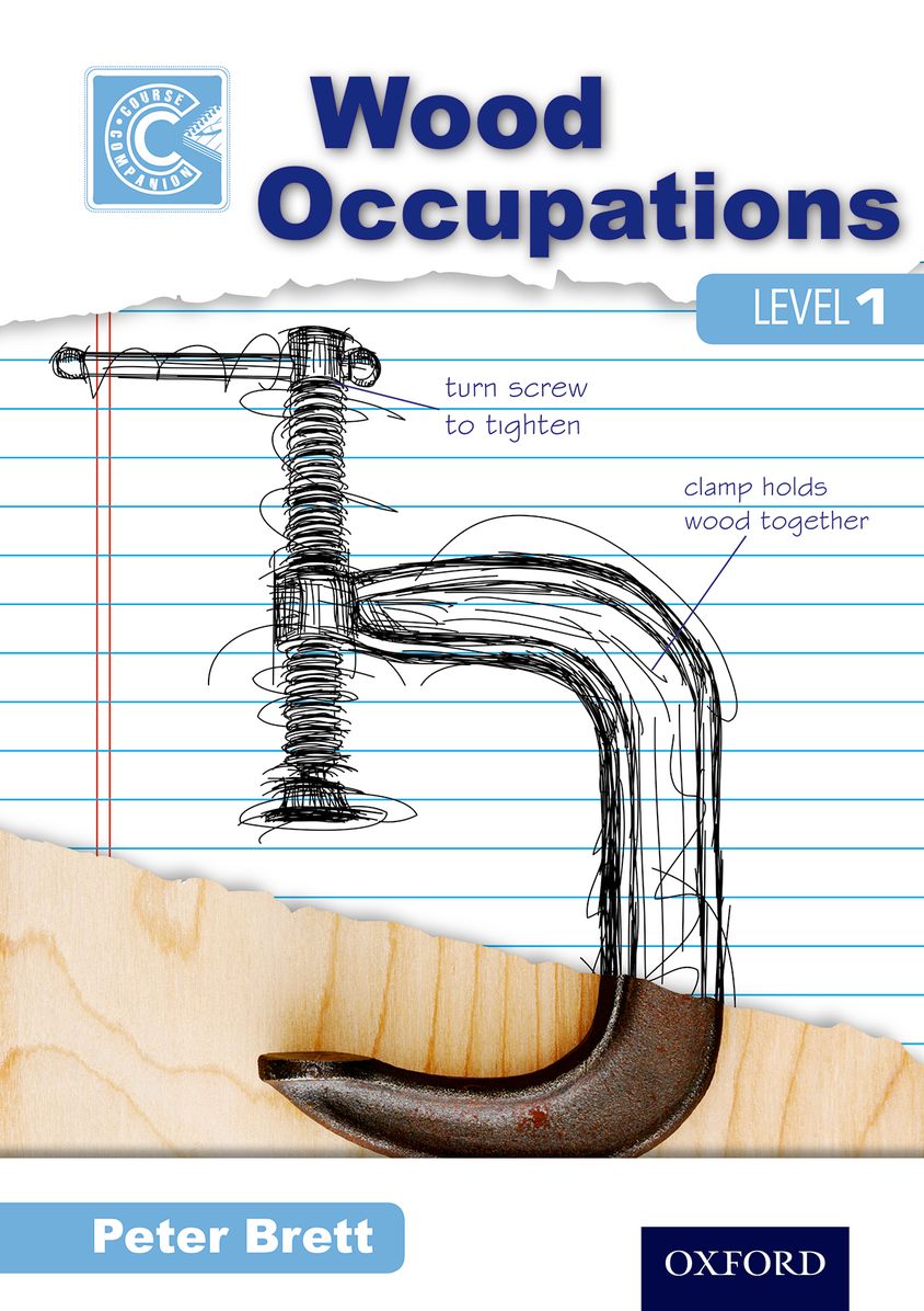 Wood Occupations Level 1: Course Companion