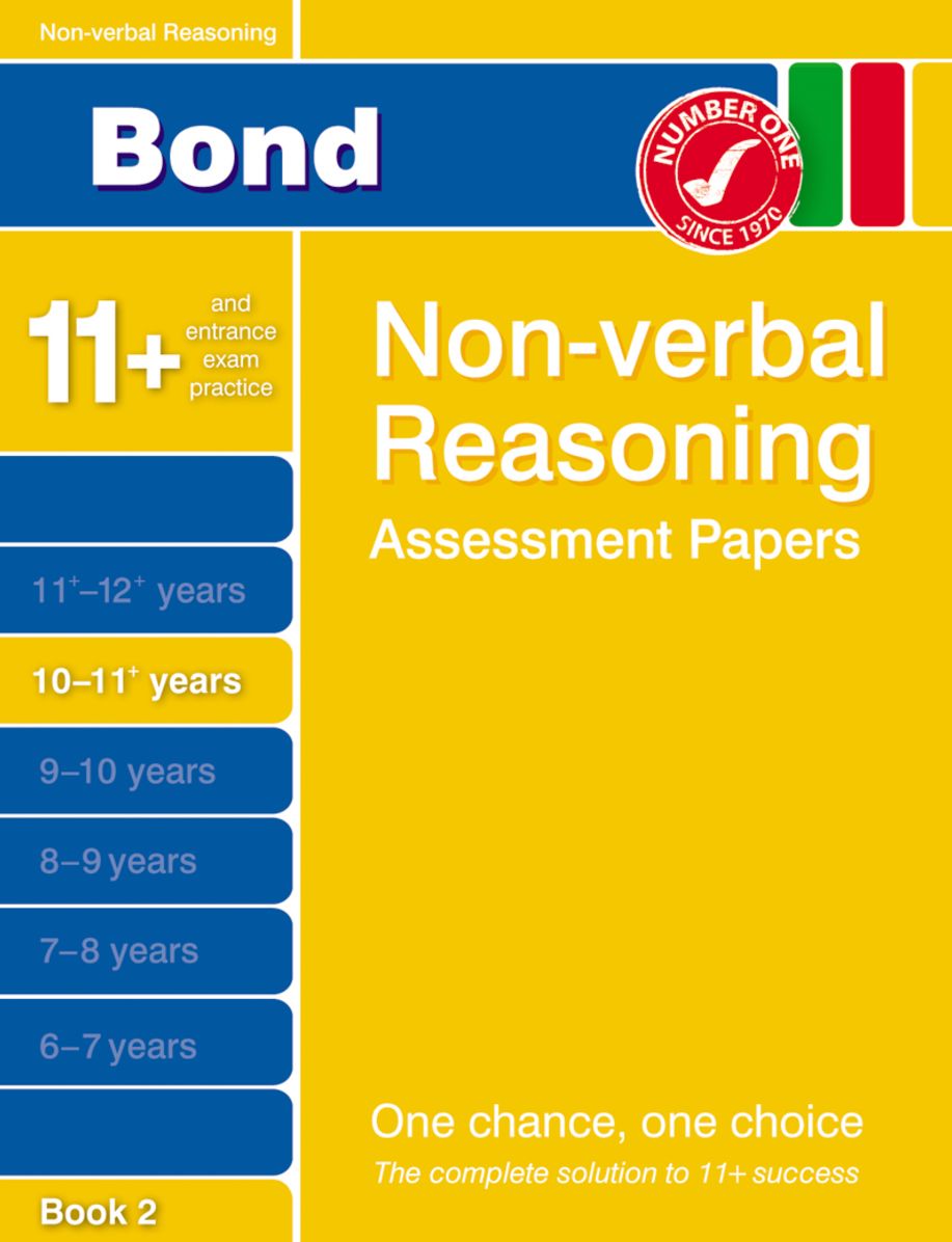 Bond Non-Verbal Reasoning Assessment Papers 10-11+ Years: Bk. 2
