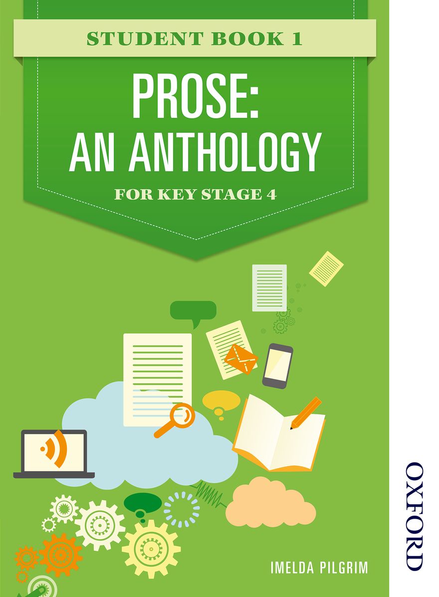 Prose: An Anthology for Key Stage 4 Student Book 1
