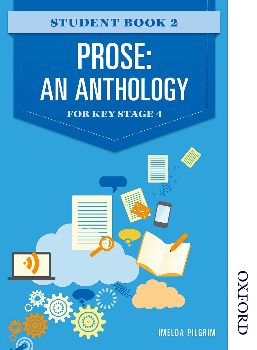 Prose: An Anthology for Key Stage 4 Student Book 2