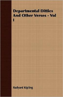 Departmental Ditties And Other Verses - Vol I