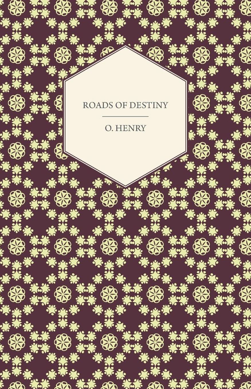 Roads Of Destiny