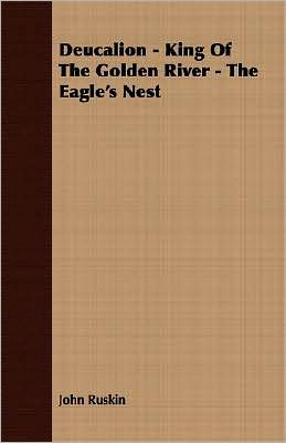 Deucalion - King of the Golden River - the Eagle's Nest