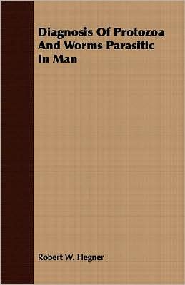 Diagnosis Of Protozoa And Worms Parasitic In Man