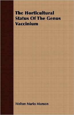 Horticultural Status of the Genus Vaccinium