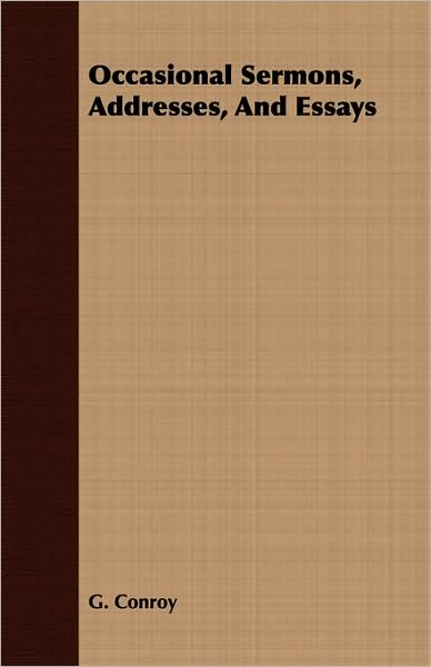 Occasional Sermons, Addresses, and Essays