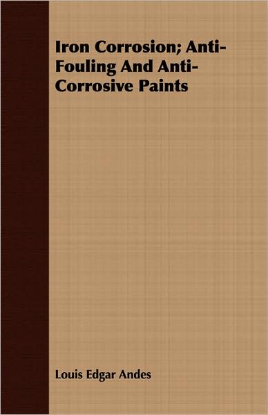 Iron Corrosion; Anti-Fouling and Anti-Corrosive Paints