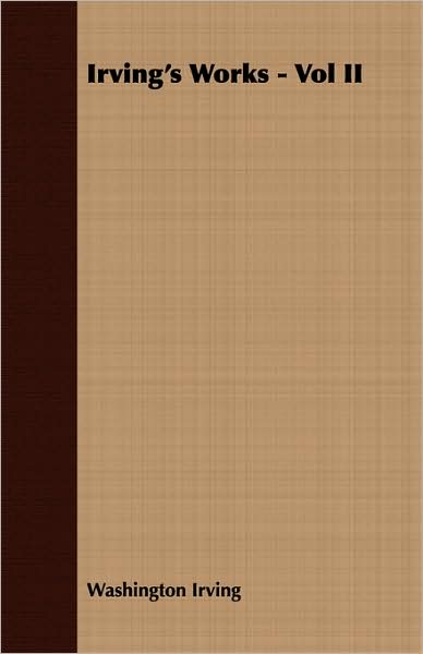 Irving's Works (Volume 2)