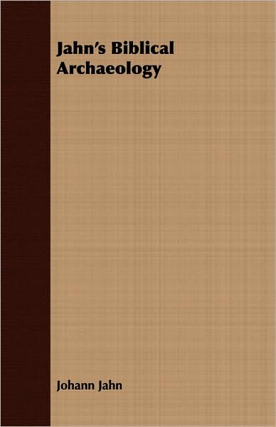 Jahn's Biblical Archaeology