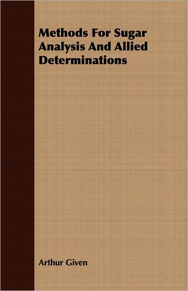 Methods for Sugar Analysis and Allied Determinations